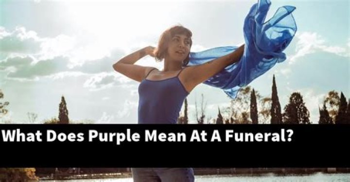 What does purple mean at a funeral?